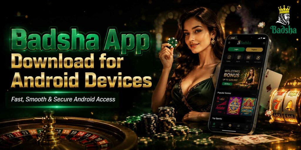 Badsha App Download