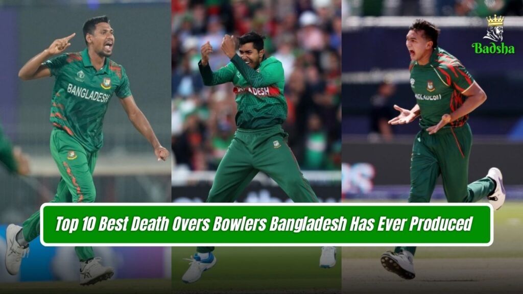Best Death Overs Bowlers Bangladesh